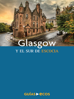 cover image of Glasgow y el sur de Escocia